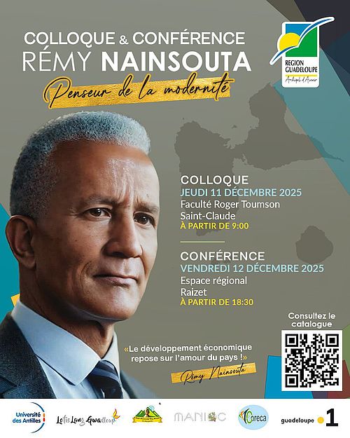 Région Guadeloupe-[ANNÉE CULTURELLE] Colloque et conférence Rémy Nainsouta, Penseur de la pluralité moderne